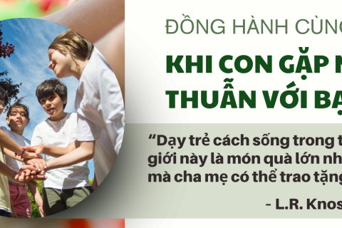 Đồng Hành Cùng Con Khi Con Gặp Rắc Rối Với Bạn Bè