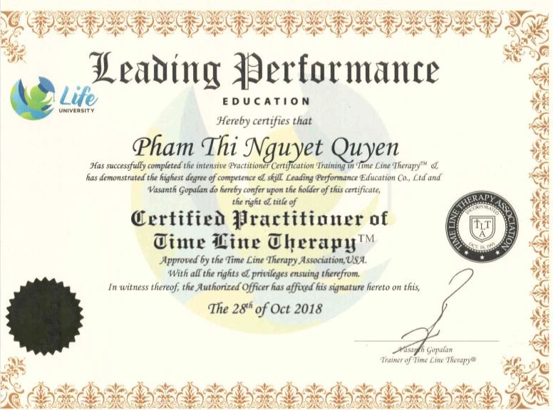 Trị liệu tâm lý dòng thời gian: Time line Therapy do TLTA (Time line Therapy Assoiation) Hoa Kỳ chứng nhận -Tổ chức duy nhất và uy tín nhất thế giới về “Time line Therapy”.